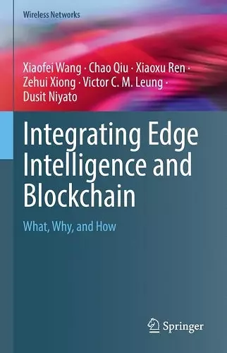 Integrating Edge Intelligence and Blockchain cover