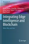 Integrating Edge Intelligence and Blockchain cover