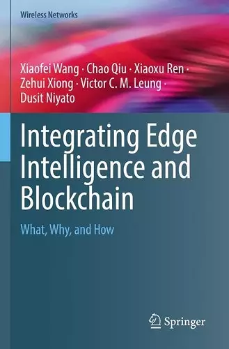 Integrating Edge Intelligence and Blockchain cover