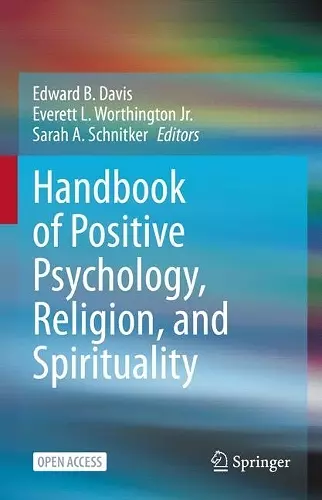 Handbook of Positive Psychology, Religion, and Spirituality cover