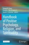 Handbook of Positive Psychology, Religion, and Spirituality cover