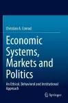 Economic Systems, Markets and Politics cover