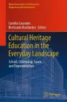 Cultural Heritage Education in the Everyday Landscape cover