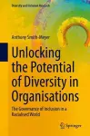 Unlocking the Potential of Diversity in Organisations cover