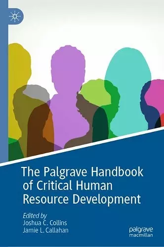 The Palgrave Handbook of Critical Human Resource Development cover