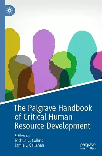 The Palgrave Handbook of Critical Human Resource Development cover