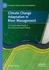 Climate Change Adaptation in River Management cover