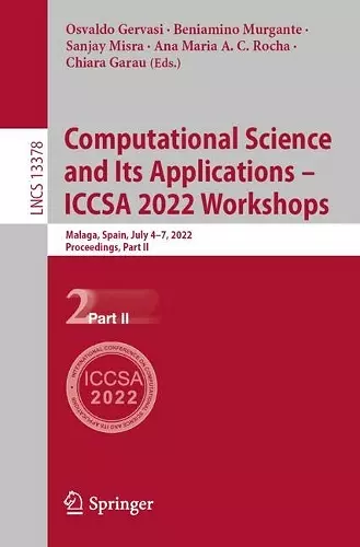 Computational Science and Its Applications – ICCSA 2022 Workshops cover