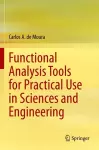 Functional Analysis Tools for Practical Use in Sciences and Engineering cover