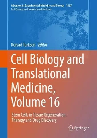 Cell Biology and Translational Medicine, Volume 16 cover