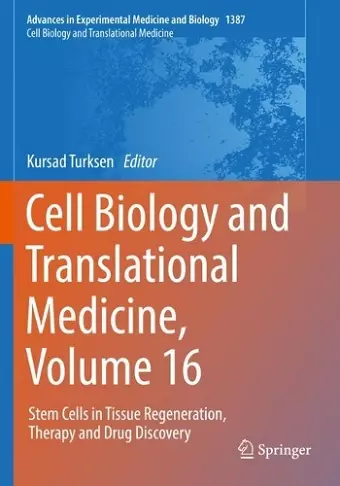 Cell Biology and Translational Medicine, Volume 16 cover