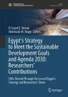 Egypt’s Strategy to Meet the Sustainable Development Goals and Agenda 2030: Researchers' Contributions cover