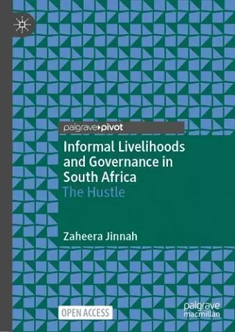 Informal Livelihoods and Governance in South Africa cover