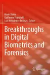 Breakthroughs in Digital Biometrics and Forensics cover