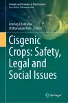 Cisgenic Crops: Safety, Legal and Social Issues cover