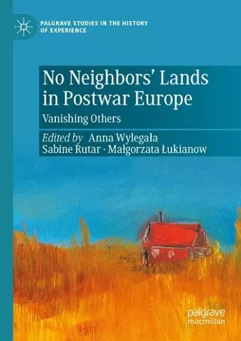 No Neighbors’ Lands in Postwar Europe cover