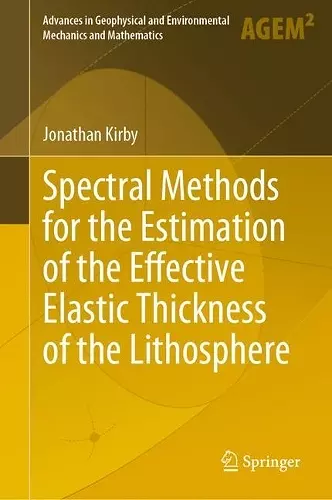 Spectral Methods for the Estimation of the Effective Elastic Thickness of the Lithosphere cover