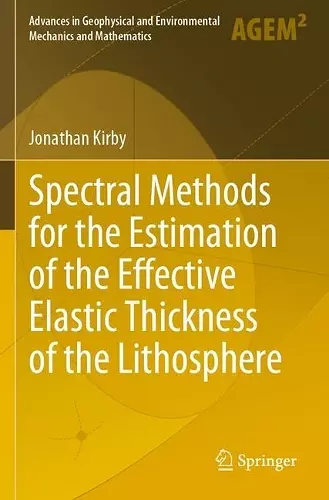 Spectral Methods for the Estimation of the Effective Elastic Thickness of the Lithosphere cover