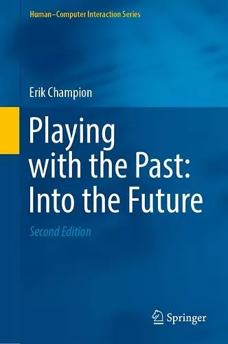 Playing with the Past: Into the Future cover