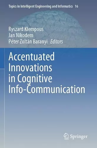 Accentuated Innovations in Cognitive Info-Communication cover