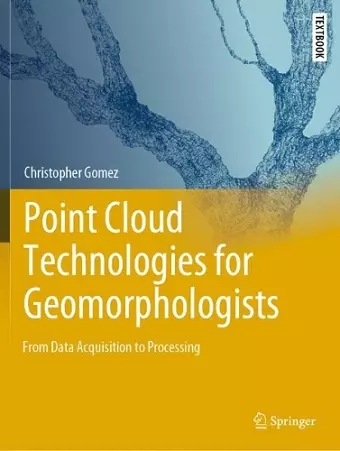 Point Cloud Technologies for Geomorphologists cover