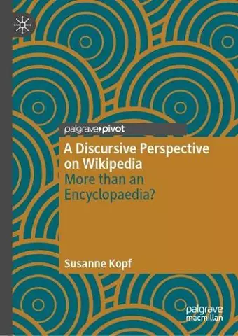 A Discursive Perspective on Wikipedia cover