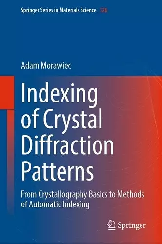 Indexing of Crystal Diffraction Patterns cover