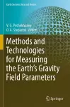 Methods and Technologies for Measuring the Earth’s Gravity Field Parameters cover