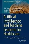 Artificial Intelligence and Machine Learning for Healthcare cover