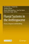 Fluvial Systems in the Anthropocene cover