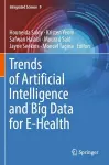 Trends of Artificial Intelligence and Big Data for E-Health cover