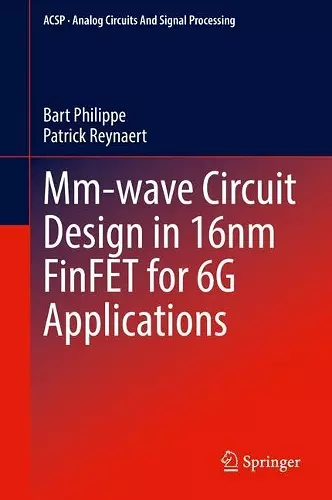 Mm-wave Circuit Design in 16nm FinFET for 6G Applications cover