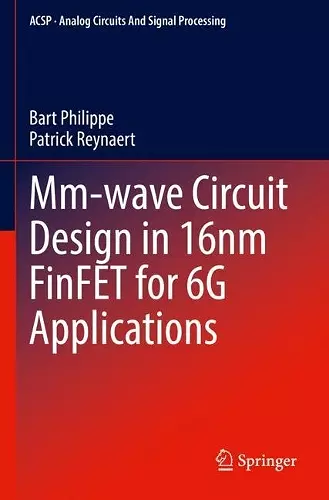 Mm-wave Circuit Design in 16nm FinFET for 6G Applications cover