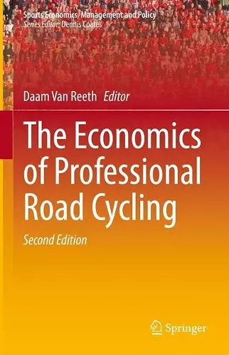 The Economics of Professional Road Cycling cover