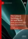 The Cultural Sociology of Art and Music cover