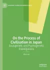 On the Process of Civilisation in Japan cover