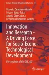 Innovation and Research - A Driving Force for Socio-Econo-Technological Development cover