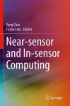Near-sensor and In-sensor Computing cover