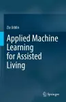 Applied Machine Learning for Assisted Living cover