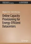 Online Capacity Provisioning for Energy-Efficient Datacenters cover