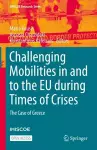 Challenging Mobilities in and to the EU during Times of Crises cover