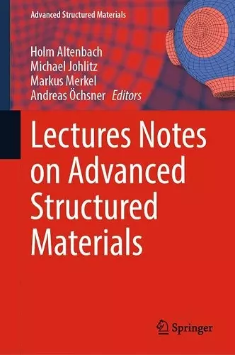 Lectures Notes on Advanced Structured Materials cover