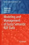 Modeling and Management of Fuzzy Semantic RDF Data cover