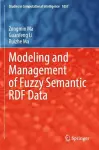 Modeling and Management of Fuzzy Semantic RDF Data cover