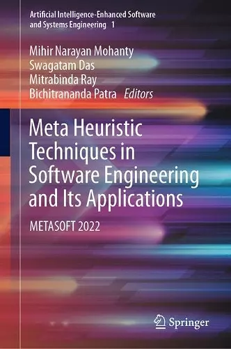 Meta Heuristic Techniques in Software Engineering and Its Applications cover