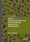 African Communitarianism and the Misanthropic Argument for Anti-Natalism cover