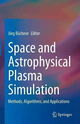 Space and Astrophysical Plasma Simulation cover