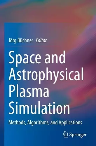 Space and Astrophysical Plasma Simulation cover