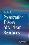 Polarization Theory of Nuclear Reactions cover