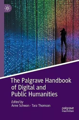 The Palgrave Handbook of Digital and Public Humanities cover